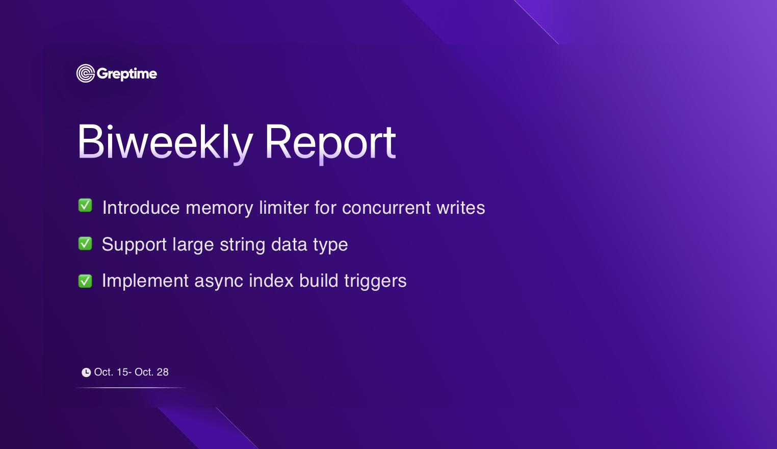 Memory Limiter, Large String Support & Async Index Building | Greptime Biweekly Report